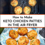 basket and plates keto chicken patties and a dipping sauce with text