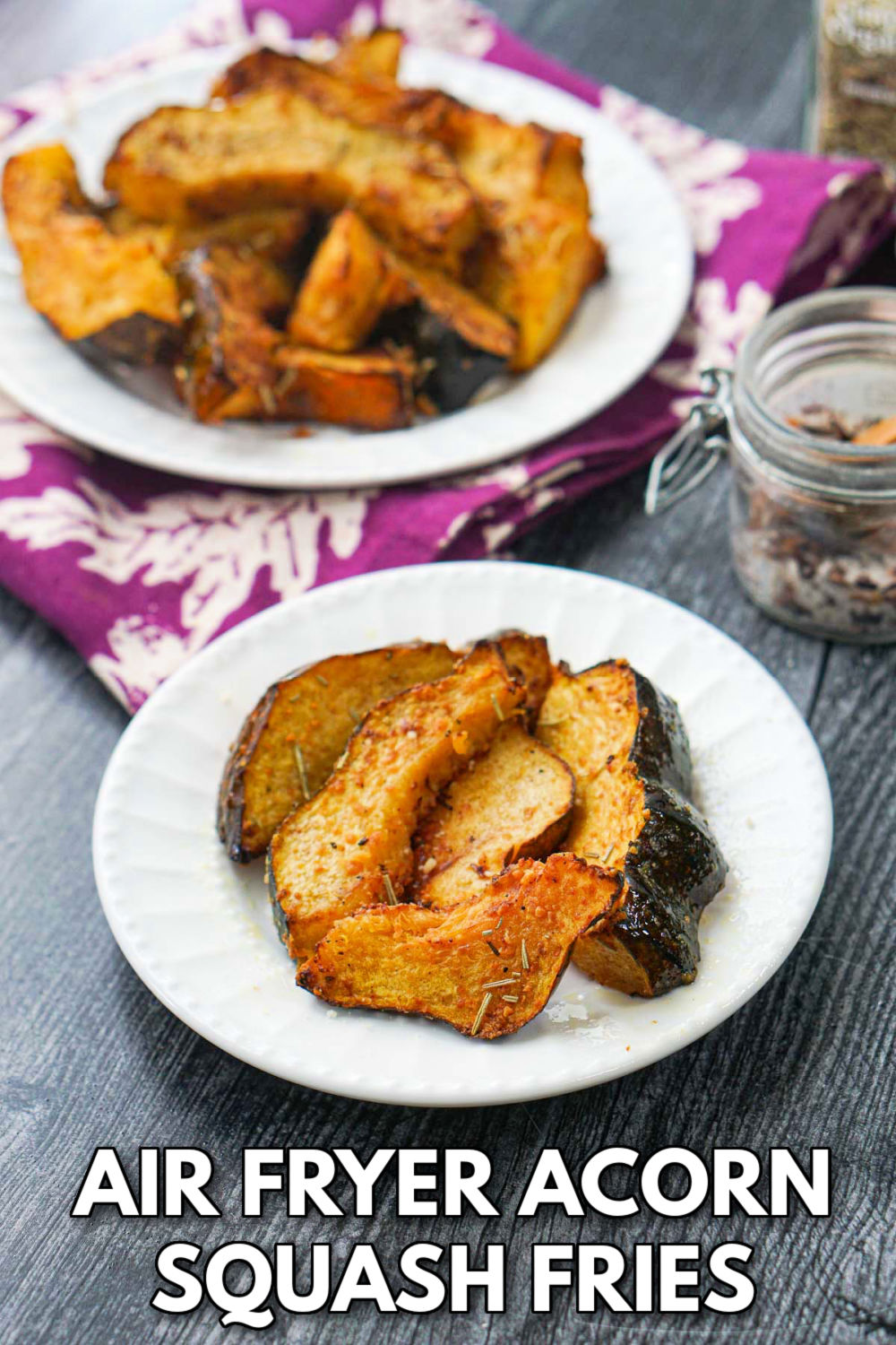 plates with acorn squash fries made in air fryer and text