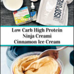 ingredients and keto Ninja Creami cinnamon ice cream container with a spoon and text