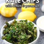 white bowl with air fryer kale chips with fresh lemons and parmesan cheese and text