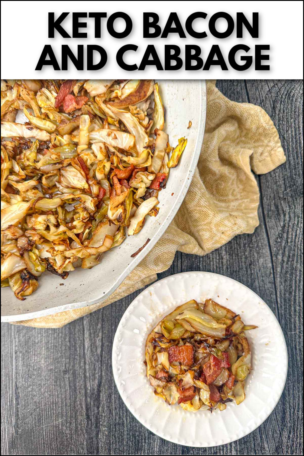 Keto Cabbage and Bacon Saute Recipe easy low carb side dish!