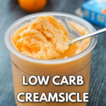 closeup of a pint container with a spoon of finished creamsicle ice cream with text
