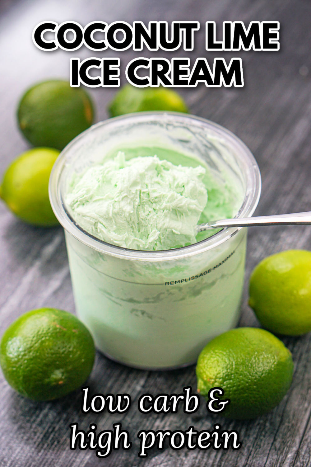 pint container with Ninja cream keto coconut lime ice cream and few fresh limes and text