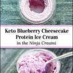 a pint container with blueberry cheesecake ice cream made in Ninja Creami with text