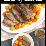 A white platter and plate with leg of lamb roast with carrots and potatoes made in the Instant Pot and text overlay.