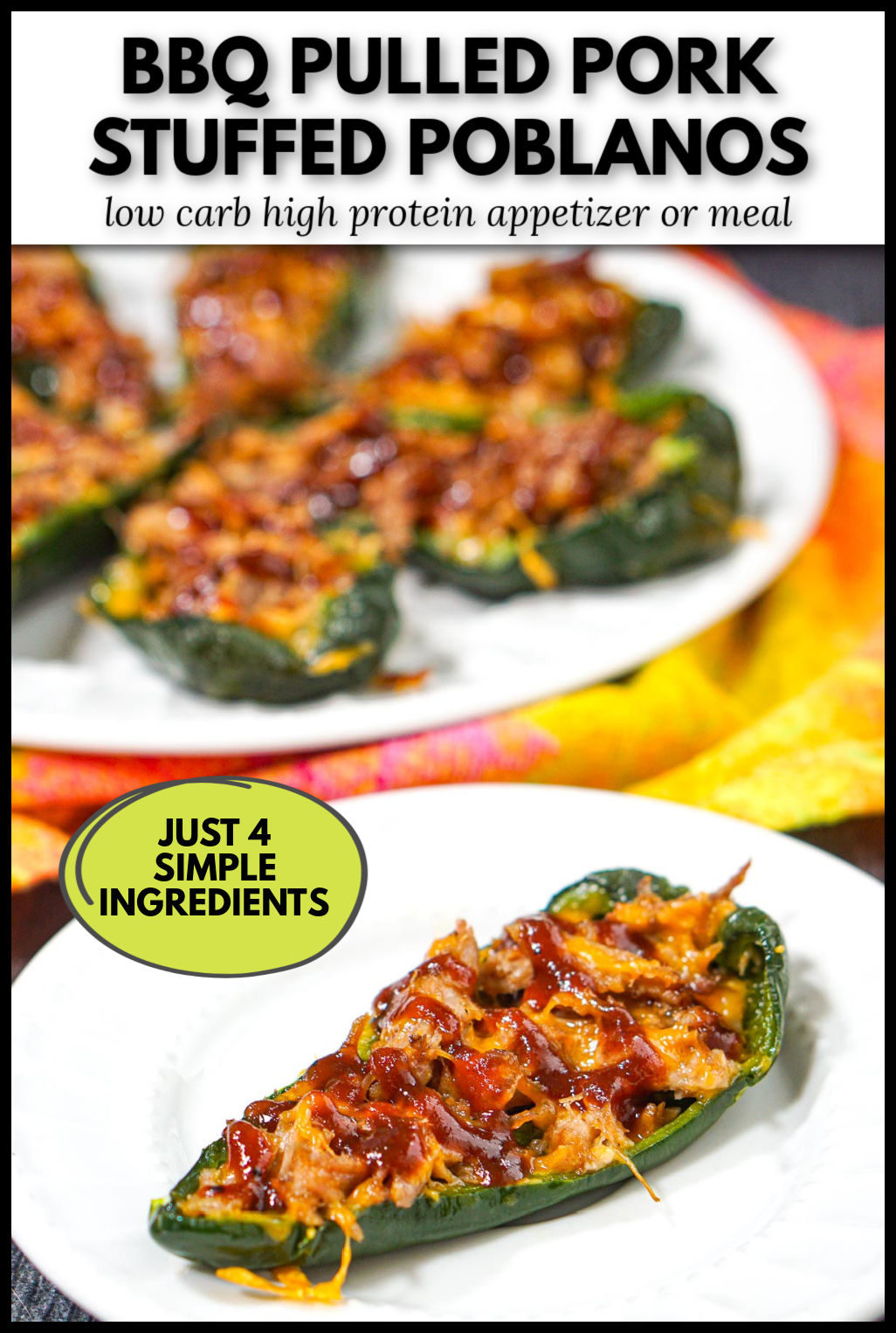 Closeup of a low carb bbq pulled pork stuffed poblano pepper with a plateful in the background and text overlay.