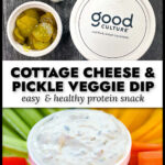 Ingredients and white bowl with keto cottage cheese pickle dip and veggies surrounding it and text overlay.