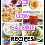 Collage of low calorie recipes and text overlay.