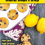 Muffin tin with keto cottage cheese blueberry muffins with text.