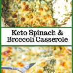 Closeup of a spoonful of the keto broccoli cheese casserole and text overlay.
