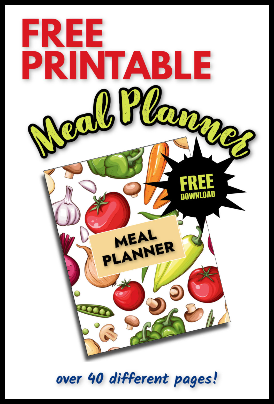 Graphic of a meal planner with a FREE sticker on it and text overlay.