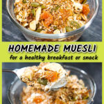 Small glass bowl with yogurt and homemade muesli on top and text.
