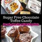 Ingredients and a white candy dish with keto toffee candy and text overlay.