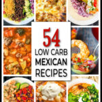 A collage of low carb mexican recipes with text overlay.