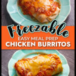 Aqua plate with a cooked chicken burrito with salsa and cheese on top and text overlay.