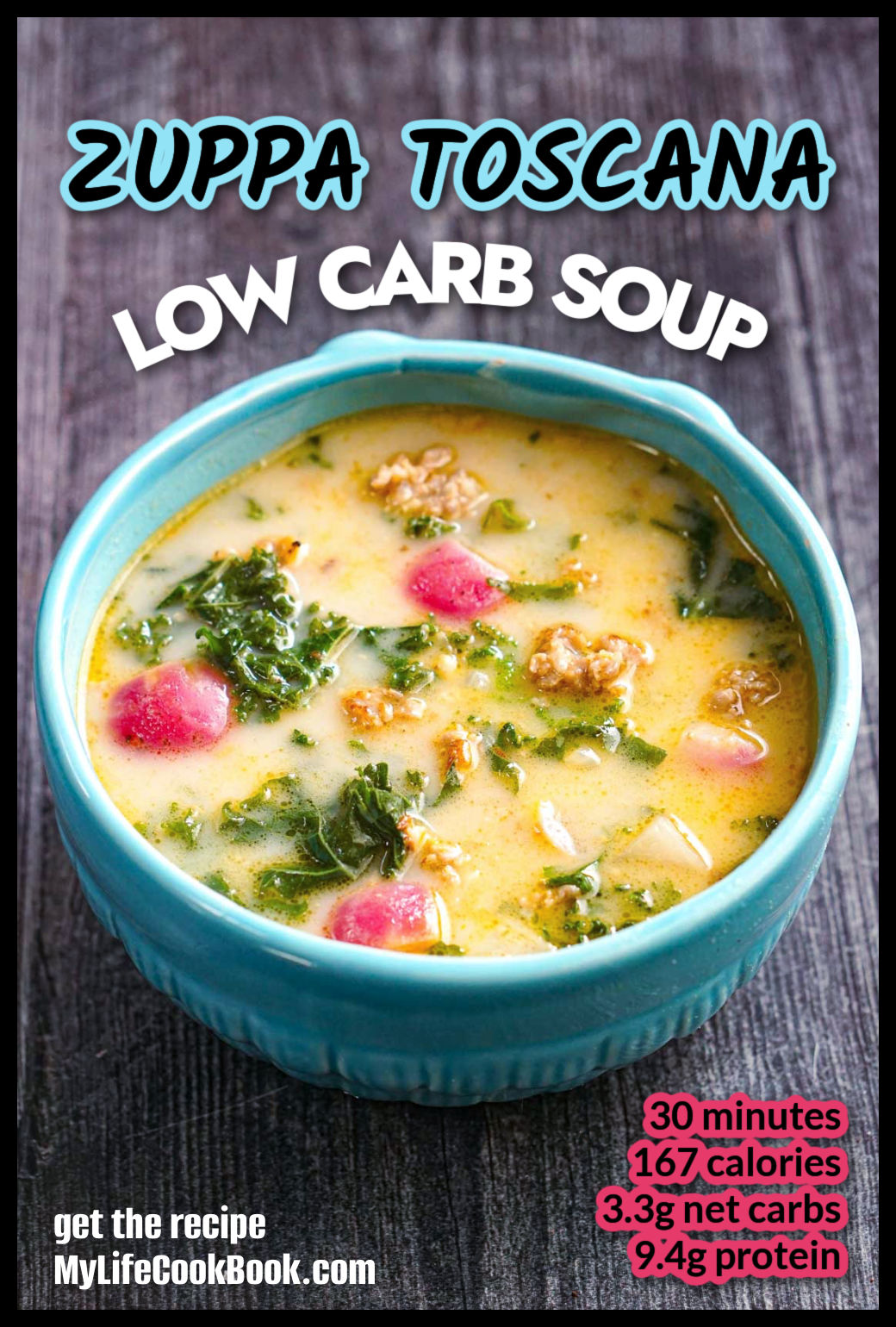 Closeup of the finished low carb zuppa Toscana soup and text overlay.