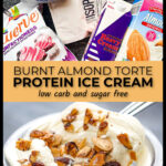 Ingredients and a pint container of low carb high protein Ninja Creami toasted almond ice cream with toasted nuts on top and text overlay.