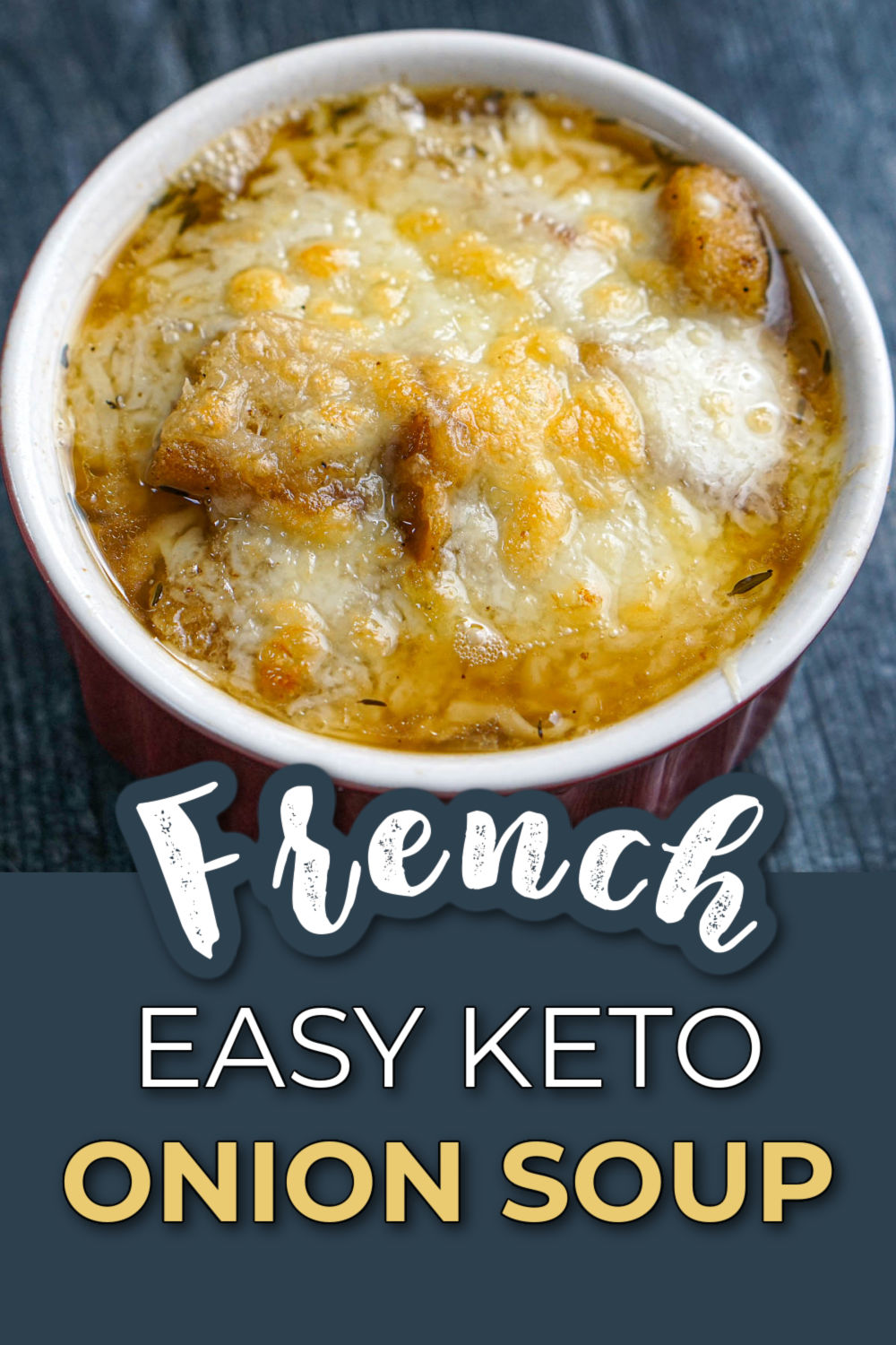 A white bowl of keto French onion soup and text overlay.