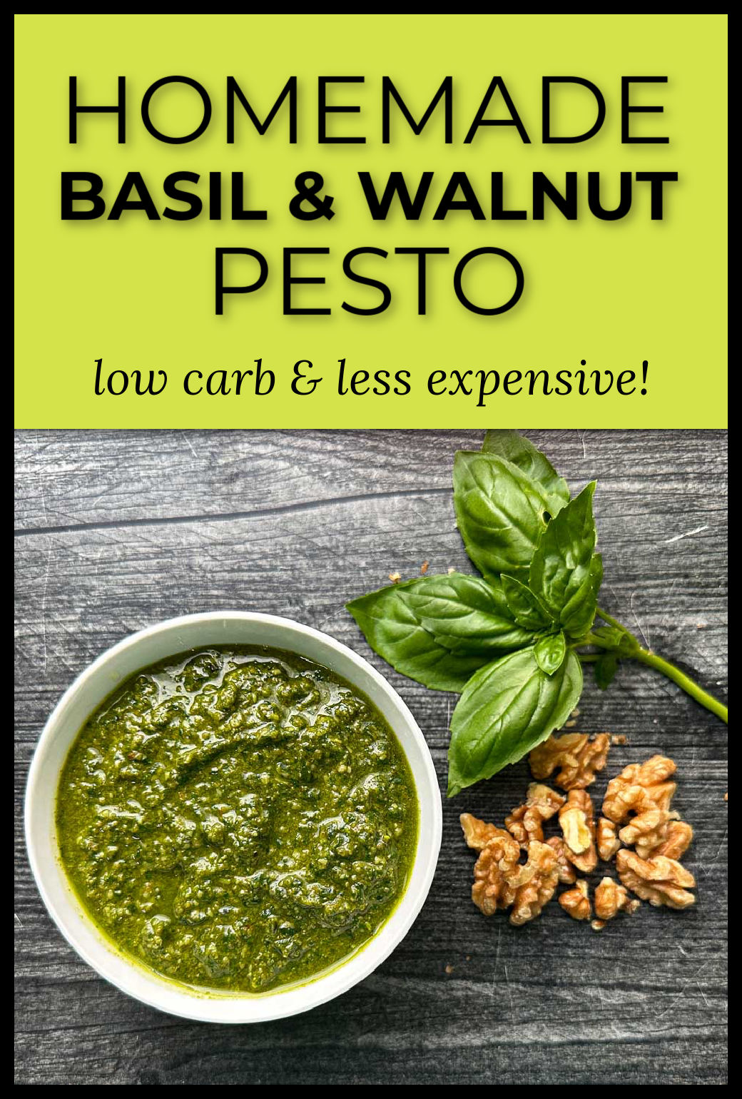 White bowl with basil pesto with walnuts and text.