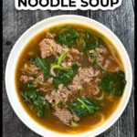 Aerial view of the a white bowl of the low carb Asian beef soup and text.