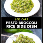 White plates with the low carb pesto broccoli cauliflower rice and text.